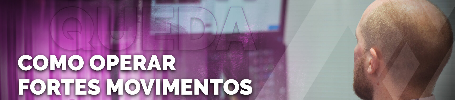 Trader Profissional: dica para operar mercados financeiros em queda